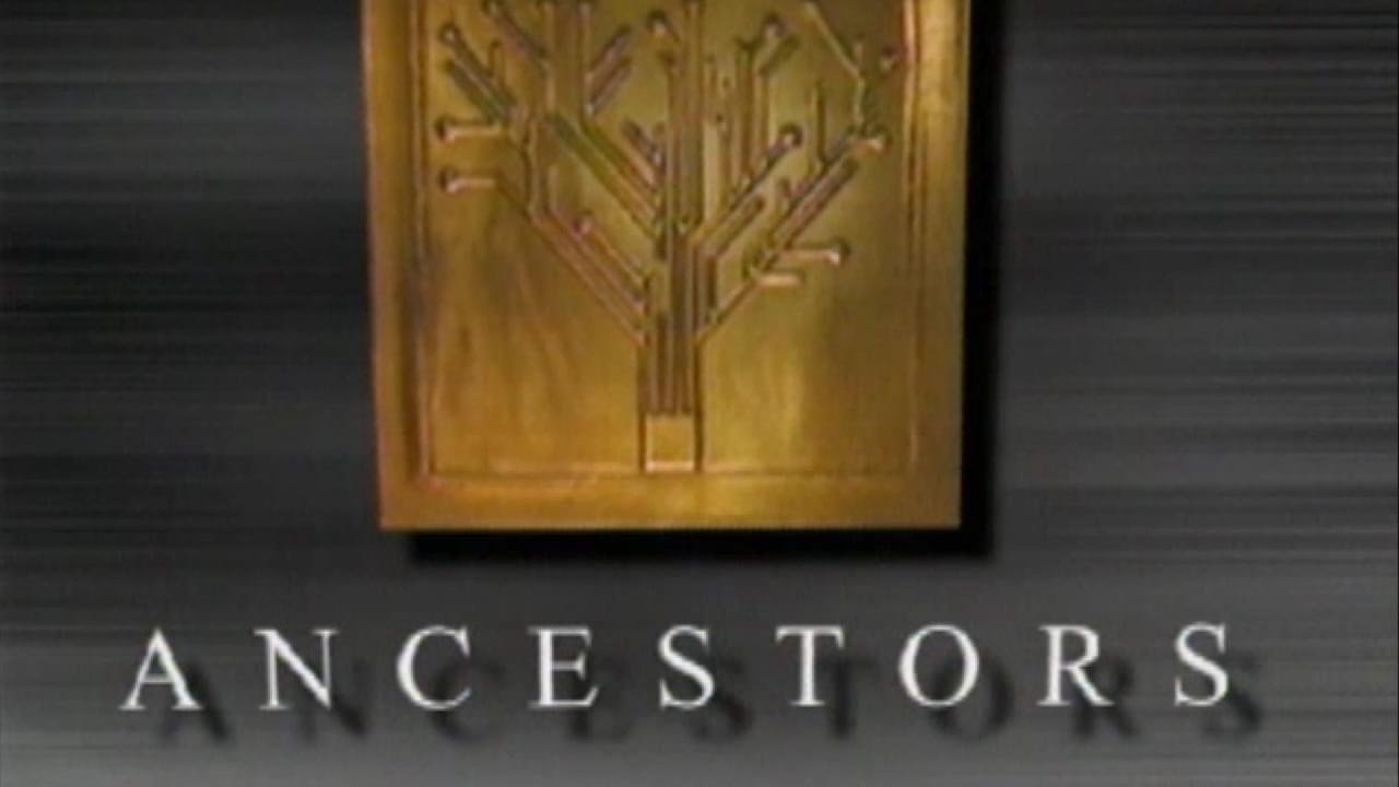 Ancestors