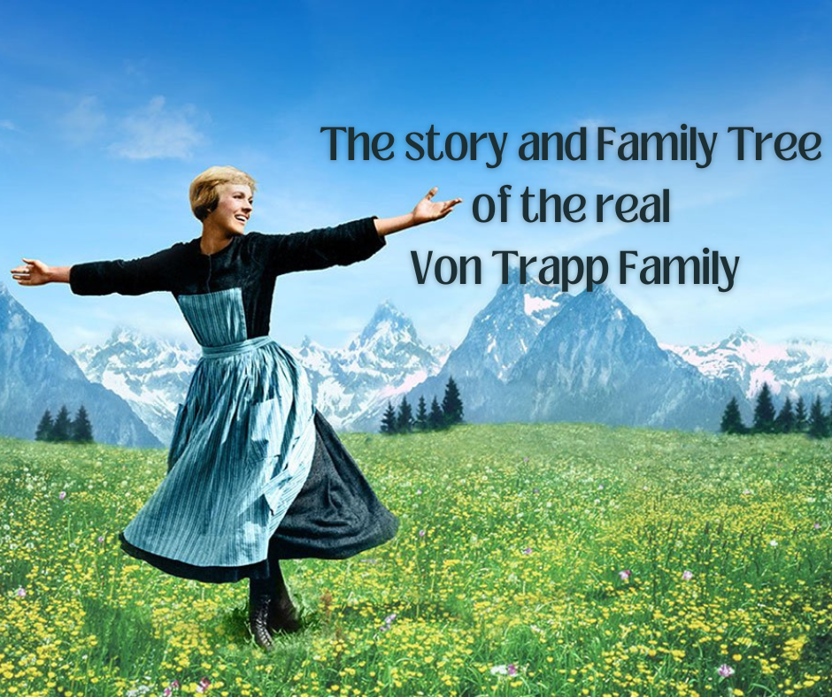 The story and a Family Tree of a real Von Trapp Family