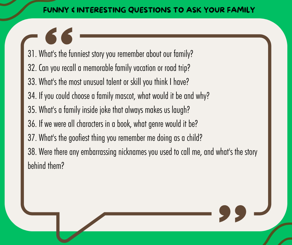 Funny & Interesting Questions to Ask Your Family