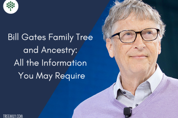 Bill Gates Family Tree and Ancestry All the Information You May Require